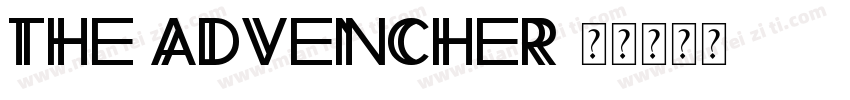 the advencher字体转换